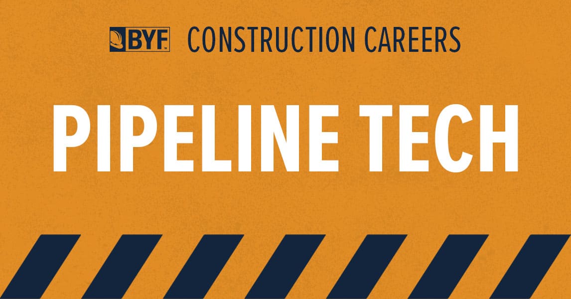 Pipeline Technician Build Your Future